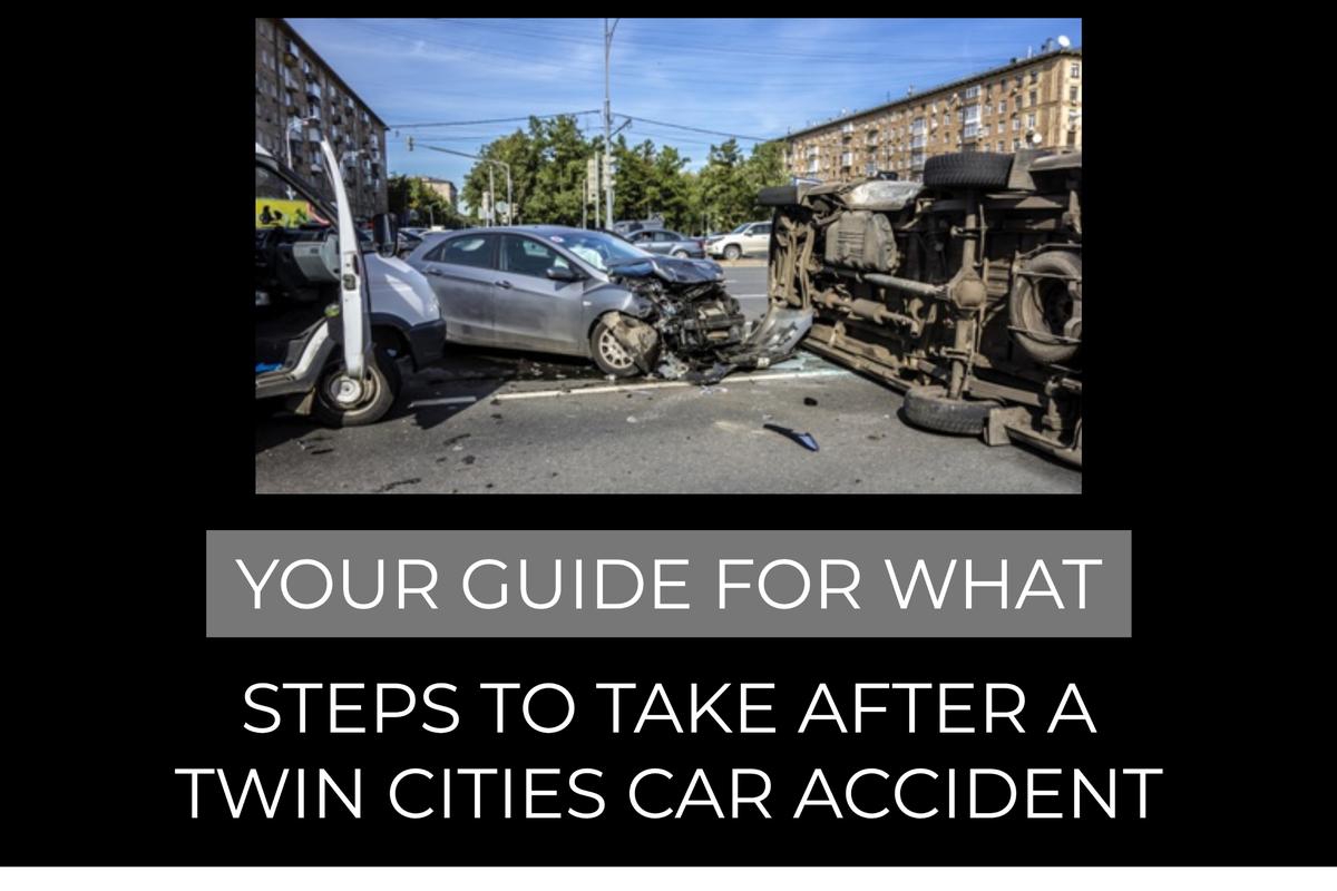 What To Do After a Twin Cities Car Accident